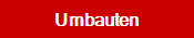 Umbauten